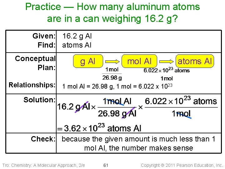Practice — How many aluminum atoms are in a can weighing 16. 2 g?