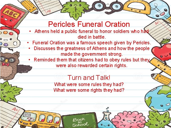 Pericles Funeral Oration • Athens held a public funeral to honor soldiers who had