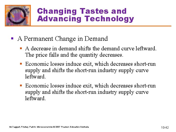 Changing Tastes and Advancing Technology § A Permanent Change in Demand § A decrease