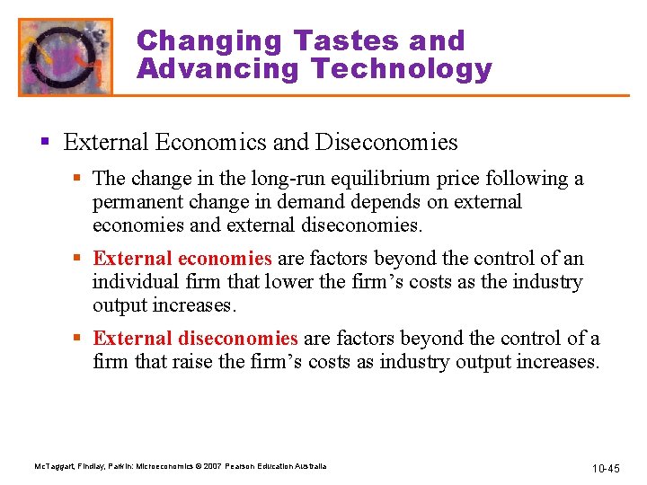 Changing Tastes and Advancing Technology § External Economics and Diseconomies § The change in