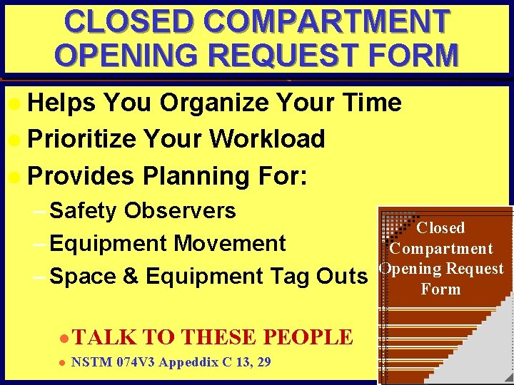 CLOSED COMPARTMENT OPENING REQUEST FORM l Helps You Organize Your Time l Prioritize Your CLOSED COMPARTMENT OPENING REQUEST FORM l Helps You Organize Your Time l Prioritize Your