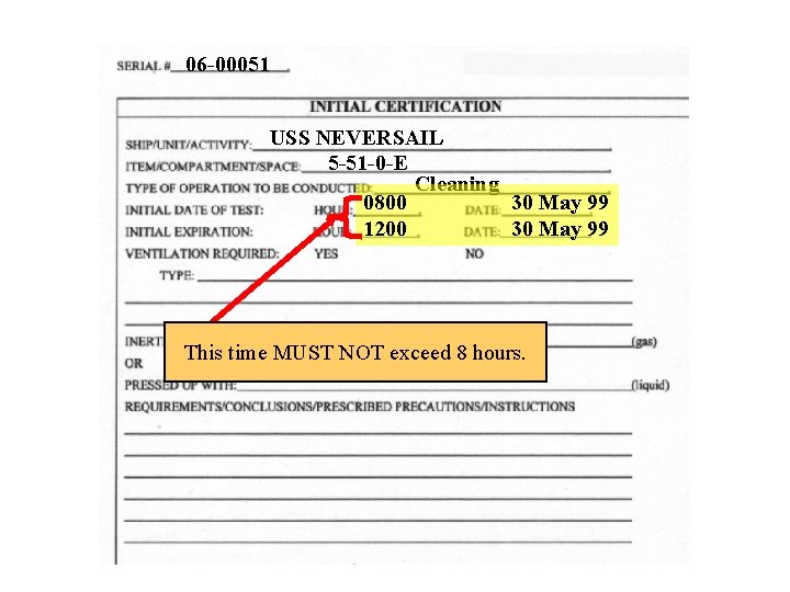 06 -00051 USS NEVERSAIL 5 -51 -0 -E Cleaning 0800 30 May 99 1200 06 -00051 USS NEVERSAIL 5 -51 -0 -E Cleaning 0800 30 May 99 1200