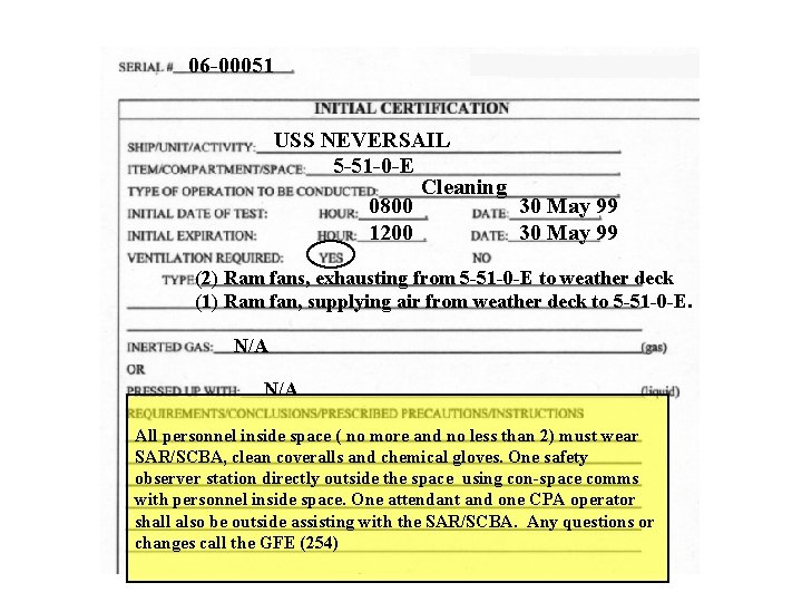06 -00051 USS NEVERSAIL 5 -51 -0 -E Cleaning 0800 30 May 99 1200 06 -00051 USS NEVERSAIL 5 -51 -0 -E Cleaning 0800 30 May 99 1200