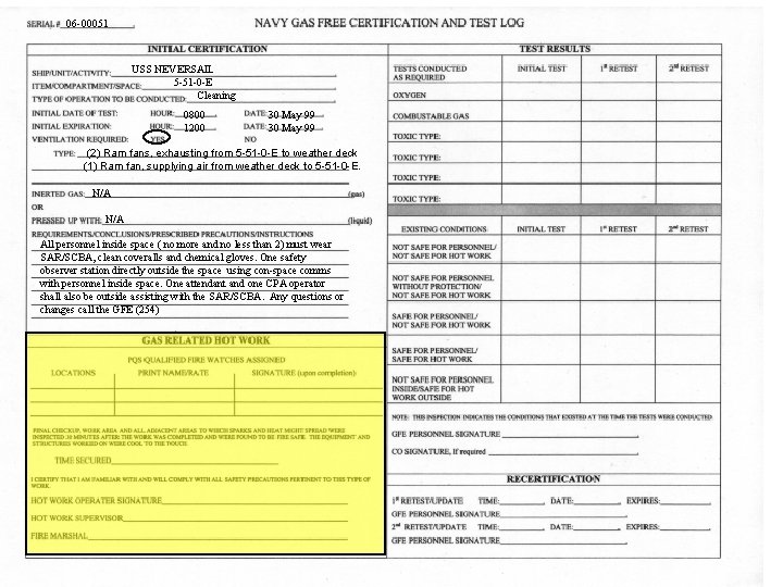 06 -00051 USS NEVERSAIL 5 -51 -0 -E Cleaning 0800 1200 30 May 99 06 -00051 USS NEVERSAIL 5 -51 -0 -E Cleaning 0800 1200 30 May 99