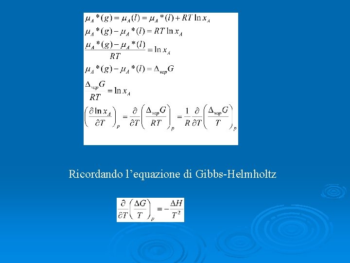 Ricordando l’equazione di Gibbs-Helmholtz 
