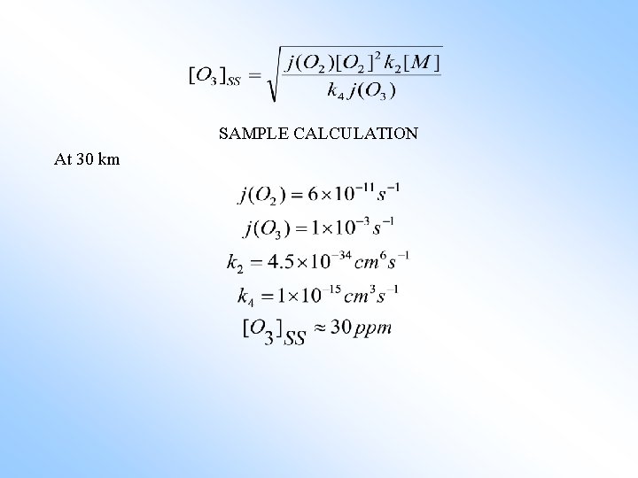 SAMPLE CALCULATION At 30 km 