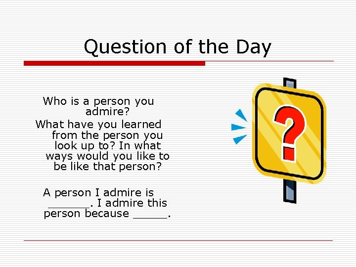 Lesson 2 Day 4 Question of the Day