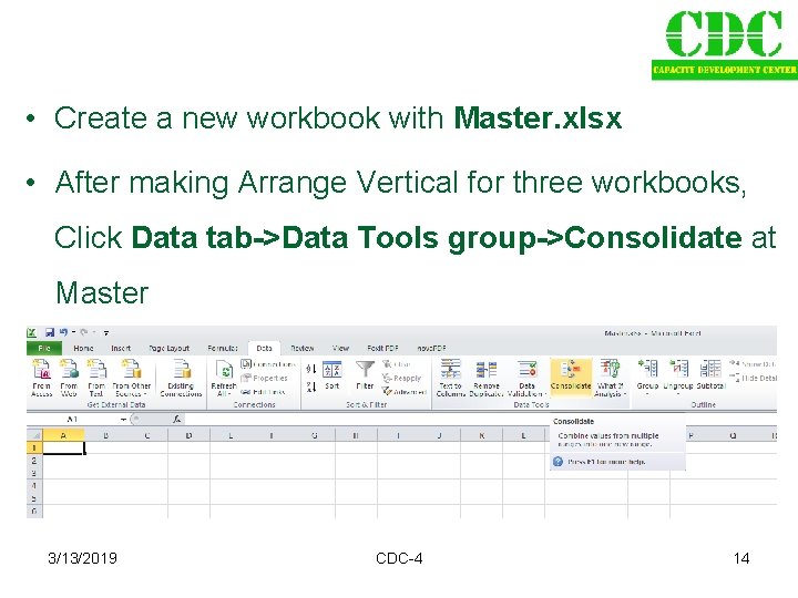  • Create a new workbook with Master. xlsx • After making Arrange Vertical