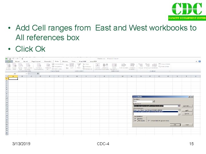  • Add Cell ranges from East and West workbooks to All references box