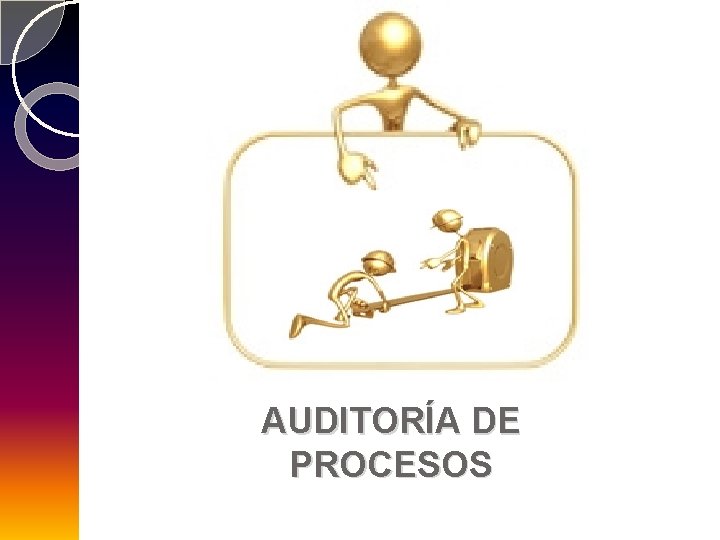 AUDITORÍA DE PROCESOS 