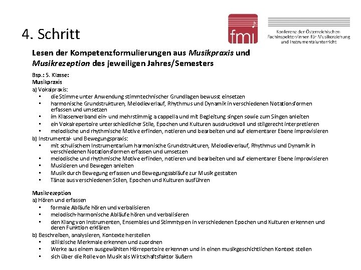 4. Schritt Lesen der Kompetenzformulierungen aus Musikpraxis und Musikrezeption des jeweiligen Jahres/Semesters Bsp. :