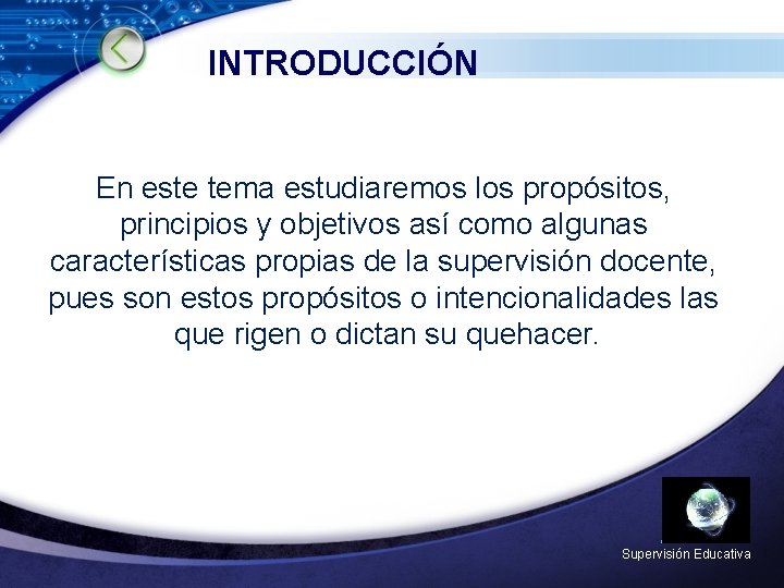 INTRODUCCIÓN En este tema estudiaremos los propósitos, principios y objetivos así como algunas características INTRODUCCIÓN En este tema estudiaremos los propósitos, principios y objetivos así como algunas características