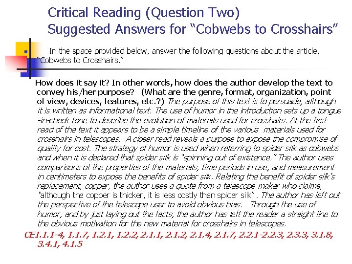 Critical Reading (Question Two) Suggested Answers for “Cobwebs to Crosshairs” n In the space