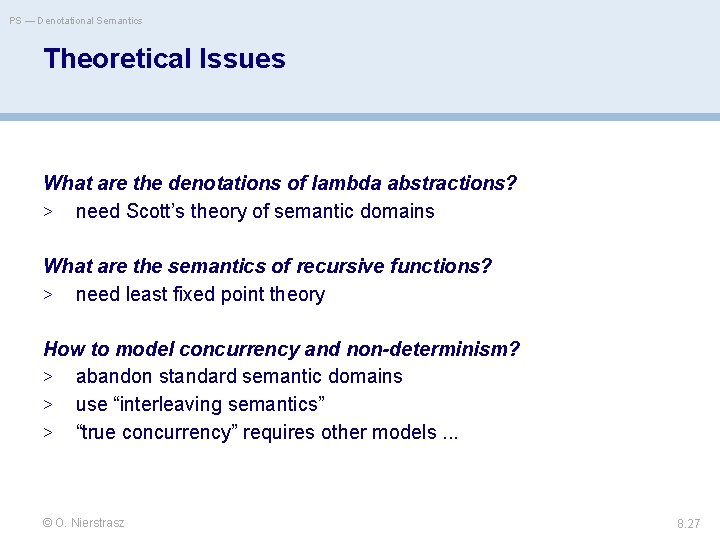 PS — Denotational Semantics Theoretical Issues What are the denotations of lambda abstractions? >