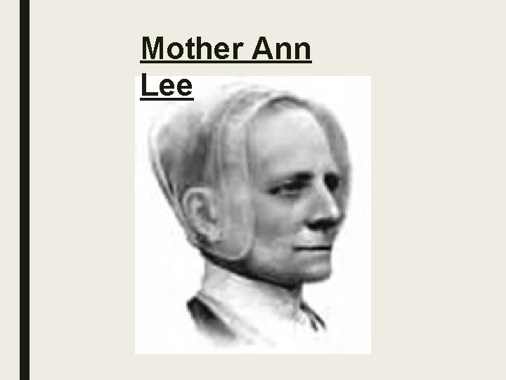 Mother Ann Lee 