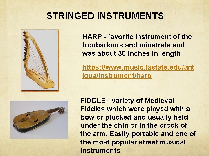 STRINGED INSTRUMENTS HARP - favorite instrument of the troubadours and minstrels and was about