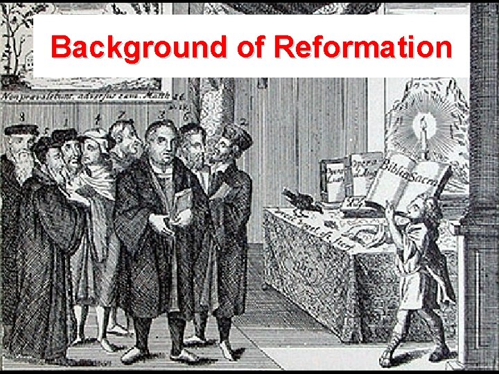 Background of Reformation 