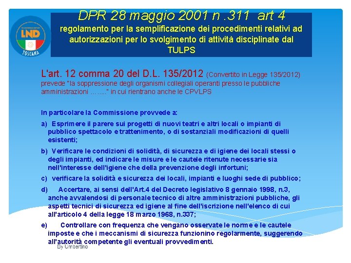 DPR 28 maggio 2001 n. 311 art 4 regolamento per la semplificazione dei procedimenti