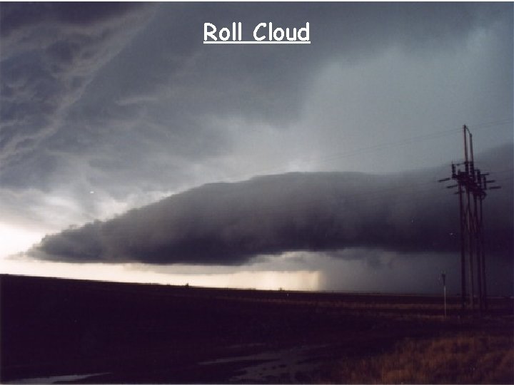 Roll Cloud Roll Cloud