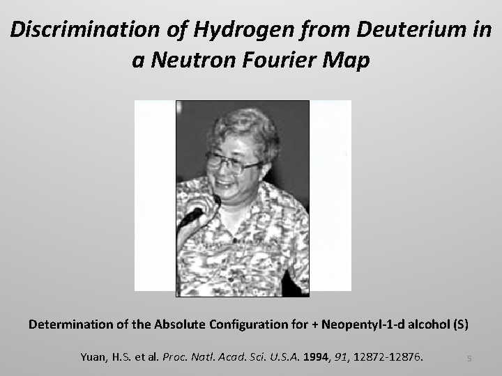 Discrimination of Hydrogen from Deuterium in a Neutron Fourier Map Determination of the Absolute