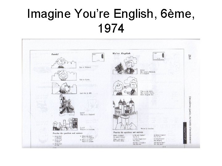 Imagine You’re English, 6ème, 1974 