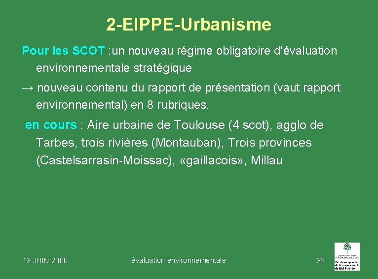 2 -EIPPE-Urbanisme Pour les SCOT : un nouveau régime obligatoire d’évaluation environnementale stratégique →