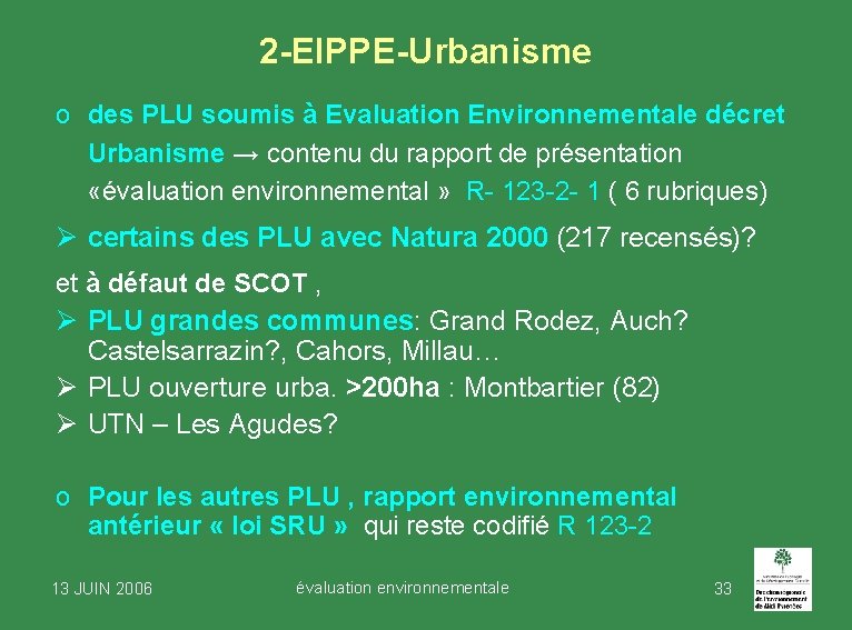 2 -EIPPE-Urbanisme o des PLU soumis à Evaluation Environnementale décret Urbanisme → contenu du