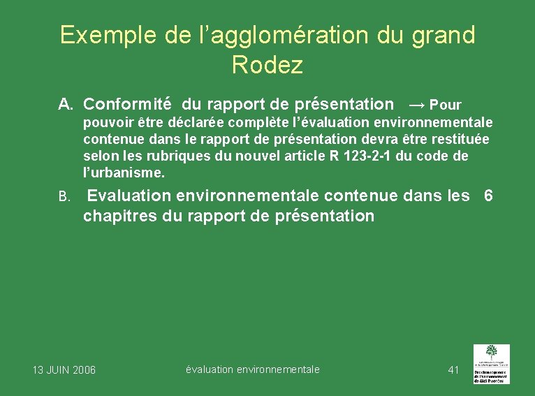 Exemple de l’agglomération du grand Rodez A. Conformité du rapport de présentation → Pour