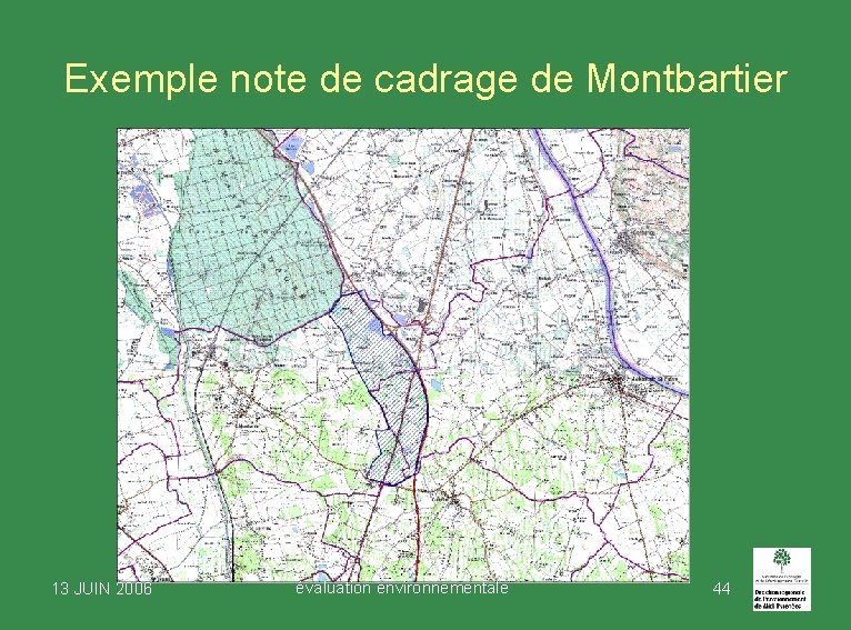 Exemple note de cadrage de Montbartier 13 JUIN 2006 évaluation environnementale 44 
