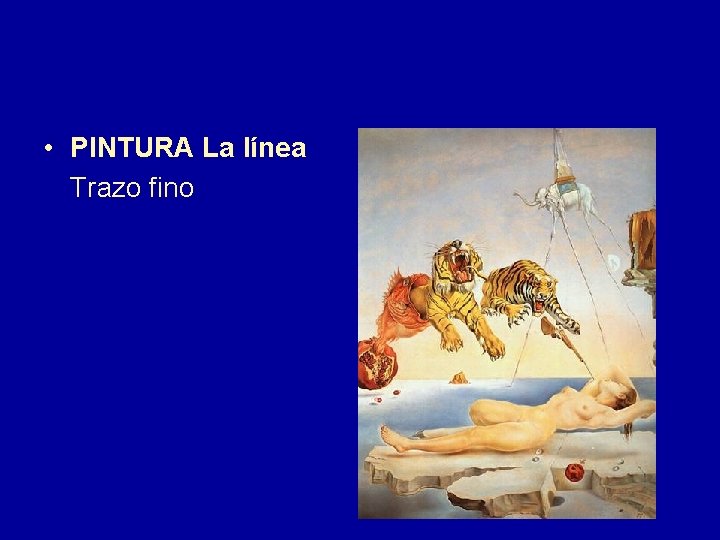  • PINTURA La línea Trazo fino 