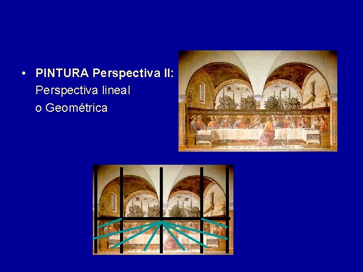  • PINTURA Perspectiva II: Perspectiva lineal o Geométrica 