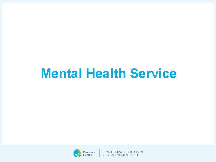 Mental Health Service 