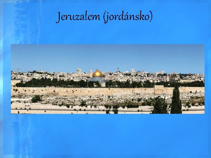 Jeruzalem (jordánsko) 