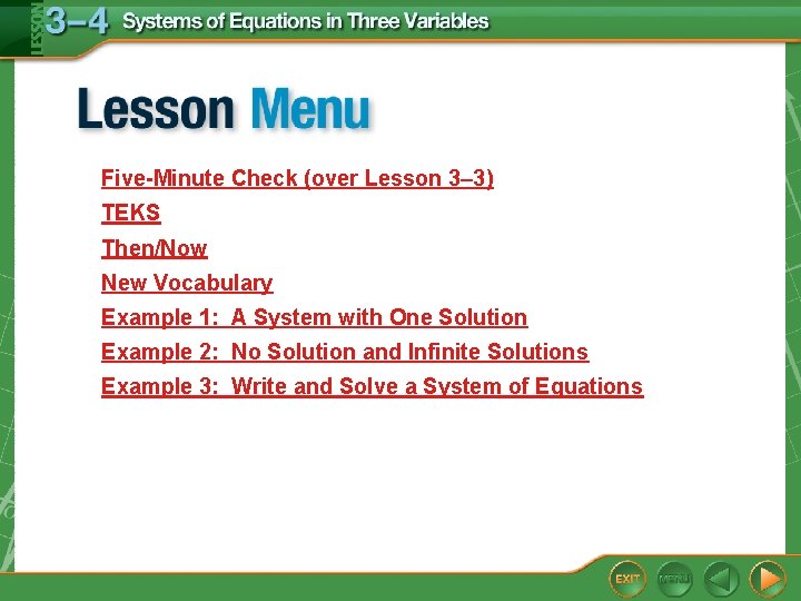 Five-Minute Check (over Lesson 3– 3) TEKS Then/Now New Vocabulary Example 1: A System