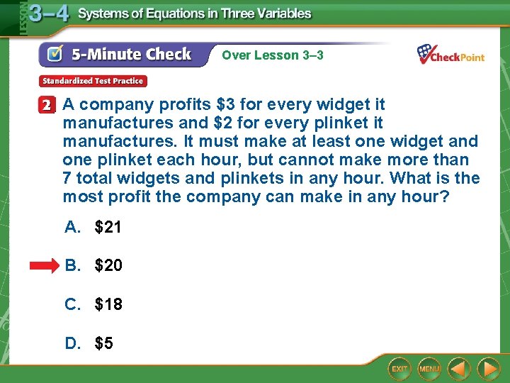 Over Lesson 3– 3 A company profits $3 for every widget it manufactures and