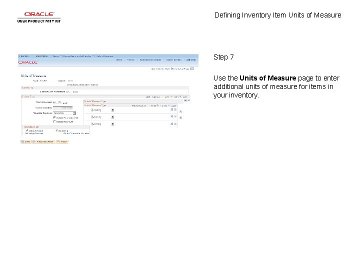 Defining Inventory Item Units of Measure Step 7 Use the Units of Measure page