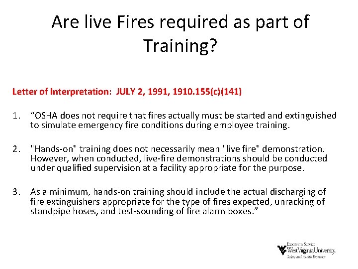 Are live Fires required as part of Training? Letter of Interpretation: JULY 2, 1991, Are live Fires required as part of Training? Letter of Interpretation: JULY 2, 1991,