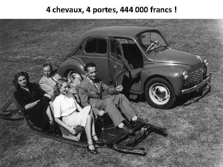 4 chevaux, 4 portes, 444 000 francs ! 