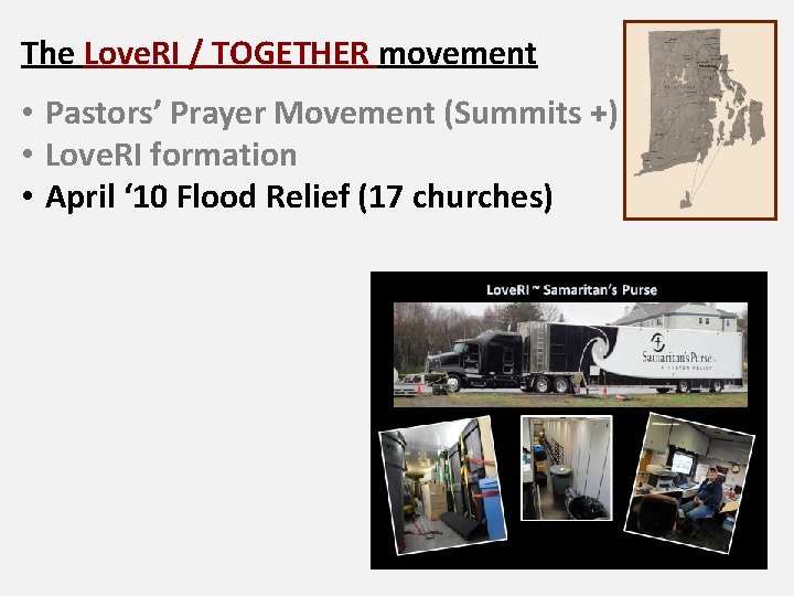 The Love. RI / TOGETHER movement • Pastors’ Prayer Movement (Summits +) • Love.