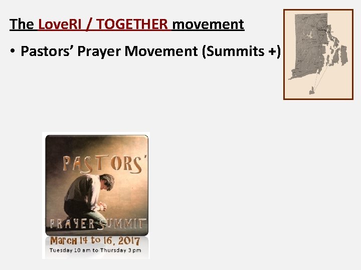 The Love. RI / TOGETHER movement • Pastors’ Prayer Movement (Summits +) 