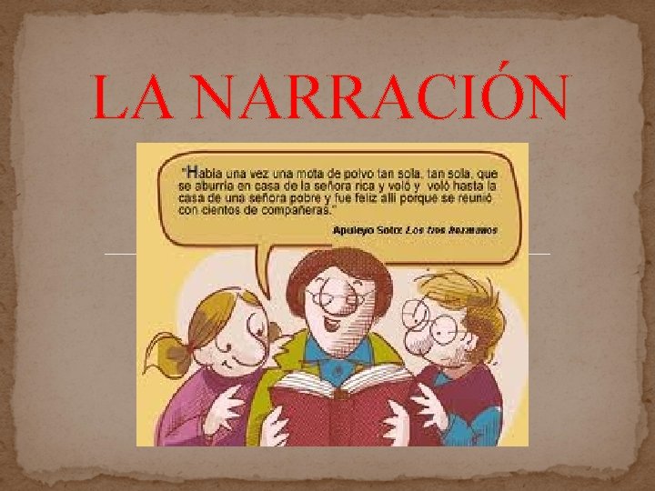 LA NARRACIÓN 