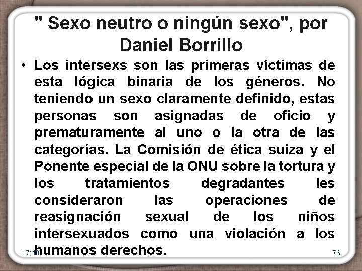 " Sexo neutro o ningún sexo", por Daniel Borrillo • Los intersexs son las