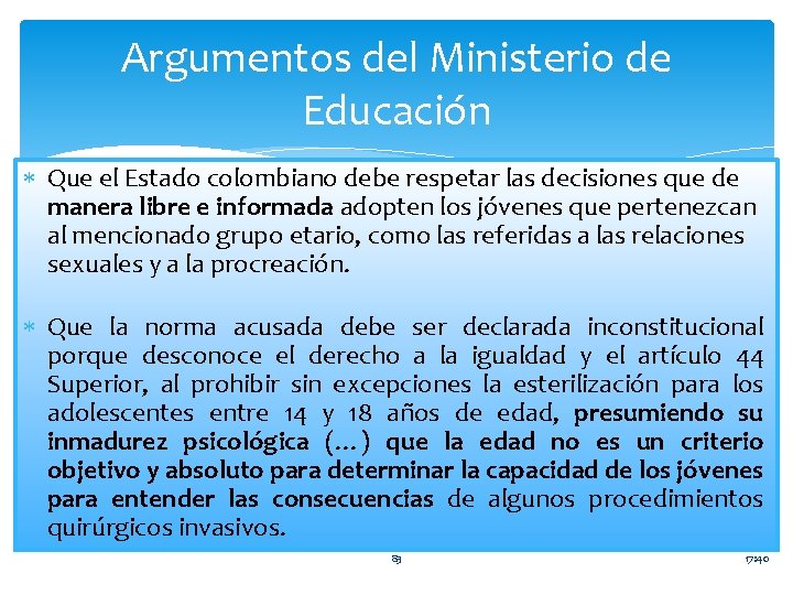 Argumentos del Ministerio de Educación Que el Estado colombiano debe respetar las decisiones que