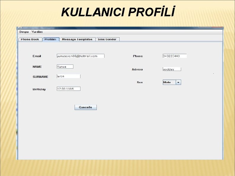KULLANICI PROFİLİ 