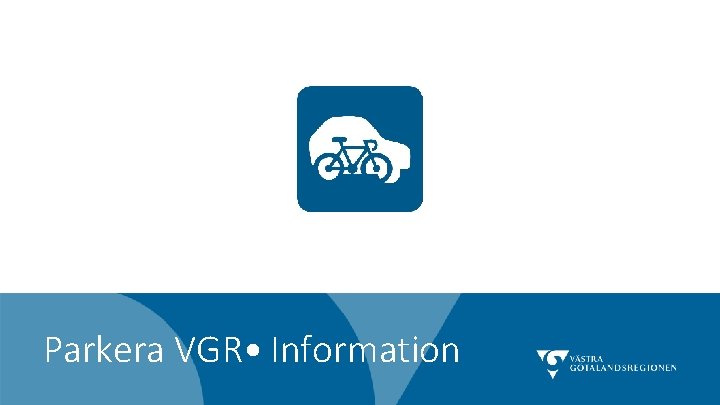 Parkera VGR Information 