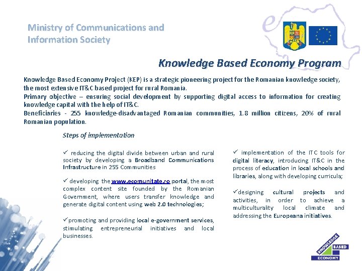 Ministry of Communications and Information Society Knowledge Based Economy Program Knowledge Based Economy Project