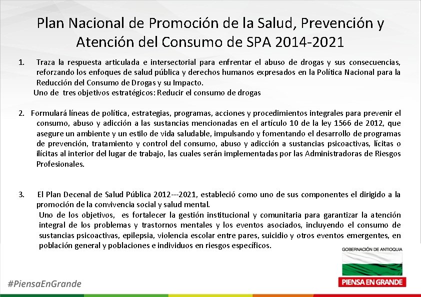 Plan Nacional de Promoción de la Salud, Prevención y Atención del Consumo de SPA