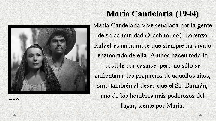 María Candelaria (1944) Fuente: GQ María Candelaria vive señalada por la gente de su