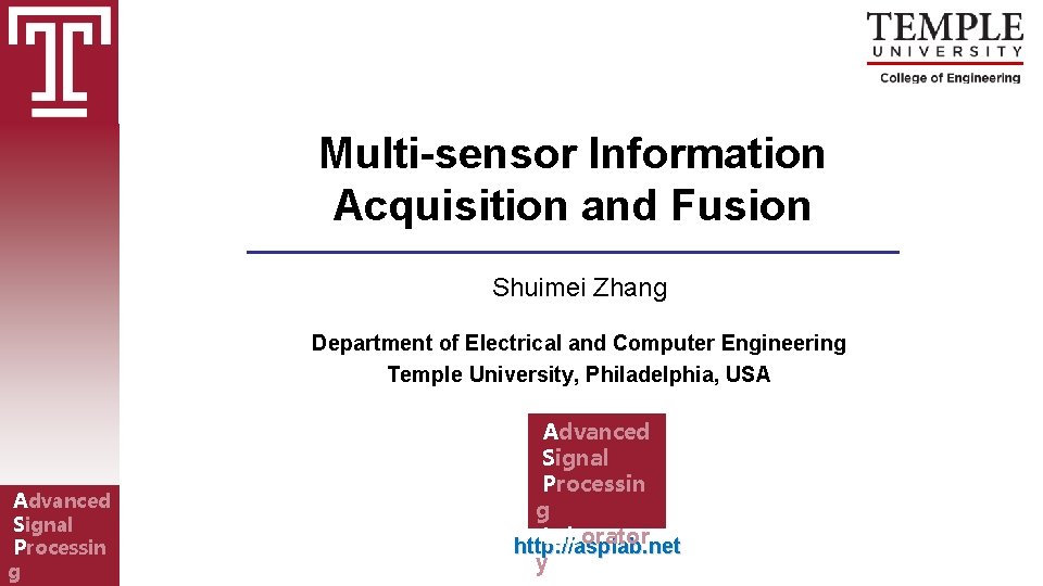 Multisensor Information Acquisition and Fusion Shuimei Zhang Department