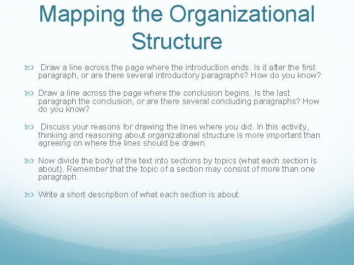 Mapping the Organizational Structure Draw a line across the page where the introduction ends. Mapping the Organizational Structure Draw a line across the page where the introduction ends.